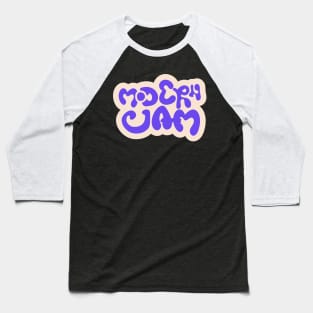 Modern Jam Baseball T-Shirt